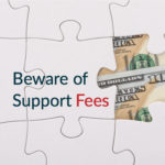 Beware of Support Fees