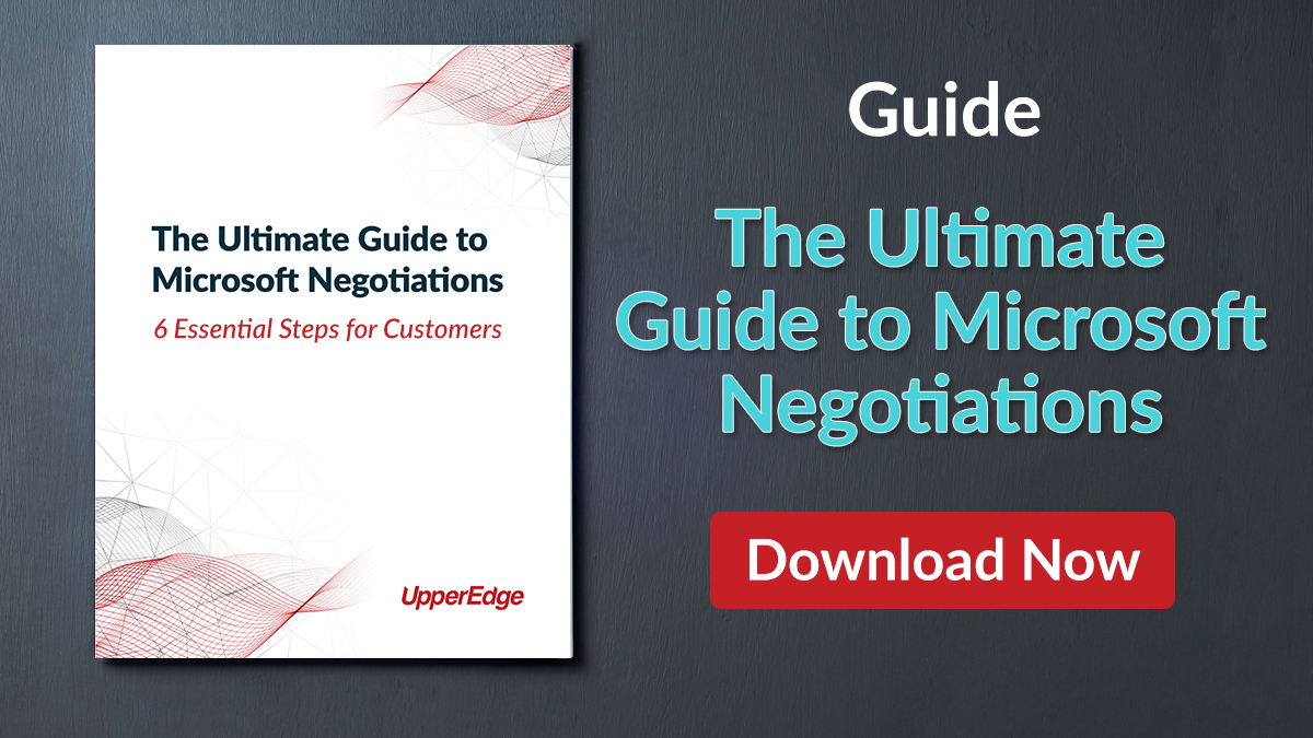 [White Paper] The Ultimate Guide To Microsoft Negotiations - UpperEdge