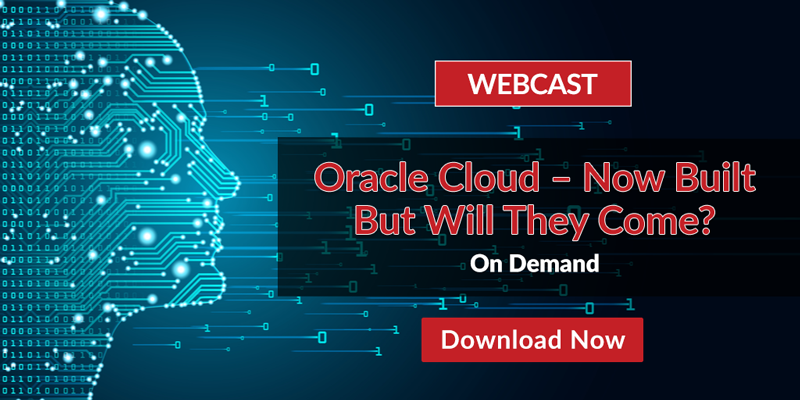 Webcast: Oracle Cloud, On Demand, Download Now