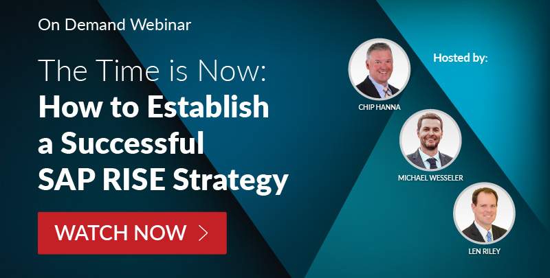 Webinar: How to Establish a Successful SAP RISE Strategy: Watch Now