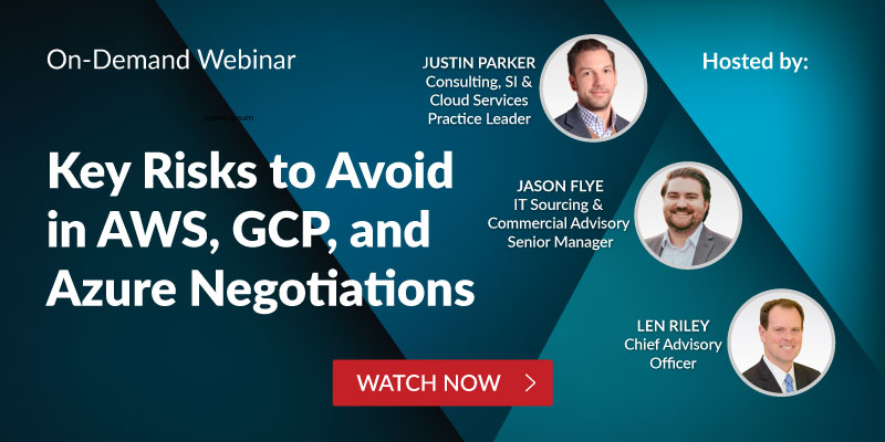 Webinar: Key Risks to Avoid in AWS, GCP, and Azure Negotiations - Watch Now